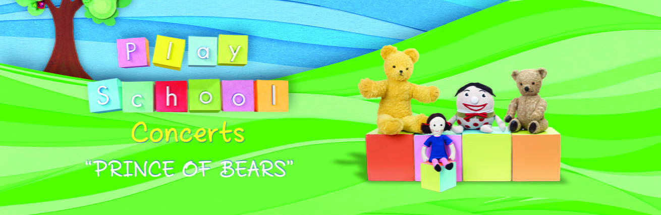 Play School Concerts "Prince Of Bears"
