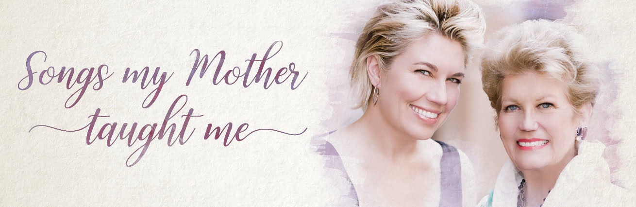 MELINDA & MARY SCHNEIDER - SONGS MY MOTHER TAUGHT ME