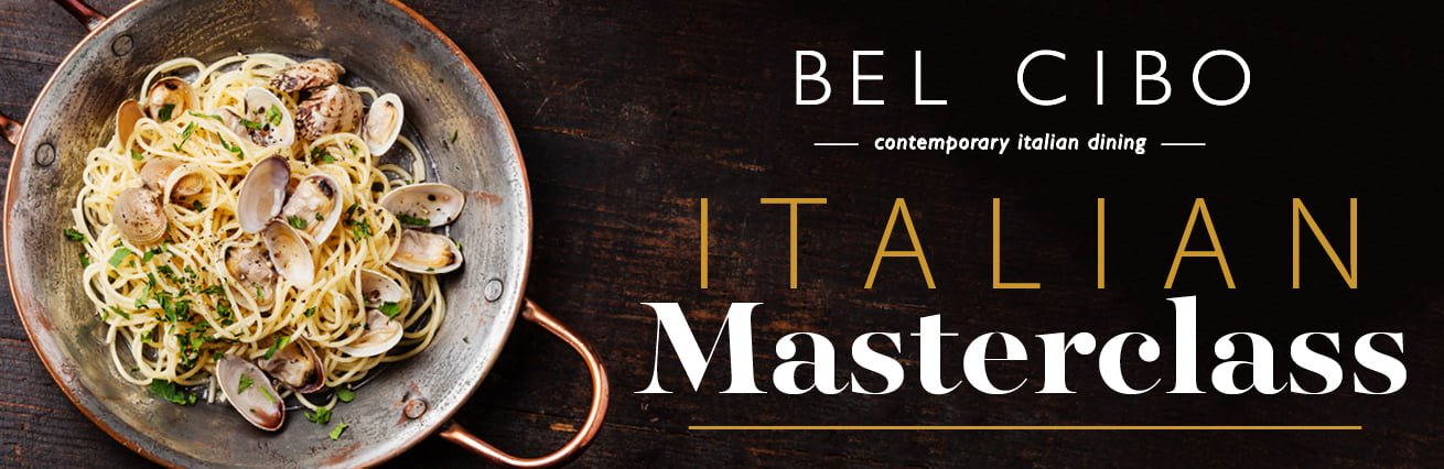 ITALIAN MASTERCLASS AT BEL CIBO